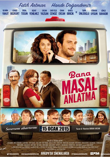 Смотреть трейлер Bana Masal Anlatma (2015)