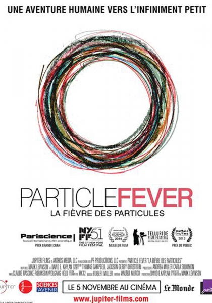 Смотреть трейлер La Fièvre des Particules (2014)
