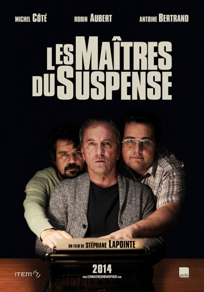 Смотреть трейлер Les Maitres Du Suspense (2014)