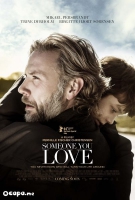 Смотреть трейлер Someone You Love (2014)
