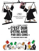 Смотреть трейлер C'est dur d'être aimé par des cons (2008)