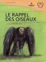 Смотреть трейлер Le Rappel des Oiseaux (2014)