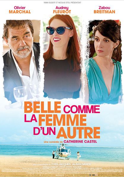 Смотреть трейлер Belle comme la femme d'un autre (2013)