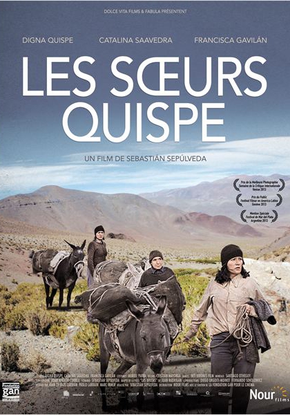 Смотреть трейлер Les Soeurs Quispe (2013)