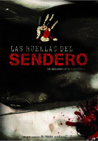 Смотреть трейлер Las Huellas del Sendero (2012)
