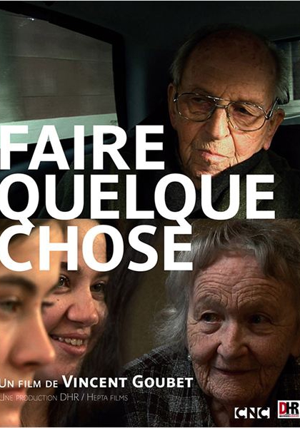 Смотреть трейлер Faire quelque chose (2013)