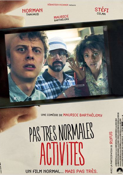 Смотреть трейлер Pas très normales activités (2012)