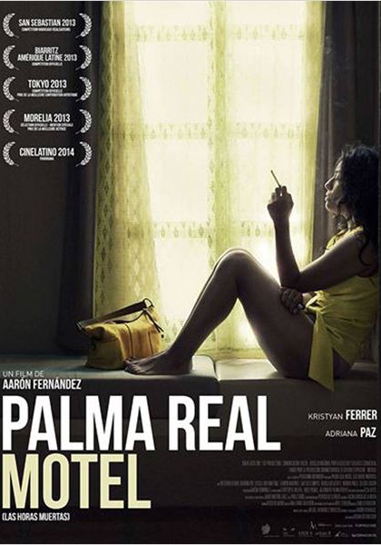 Смотреть трейлер Palma Real Motel (2013)