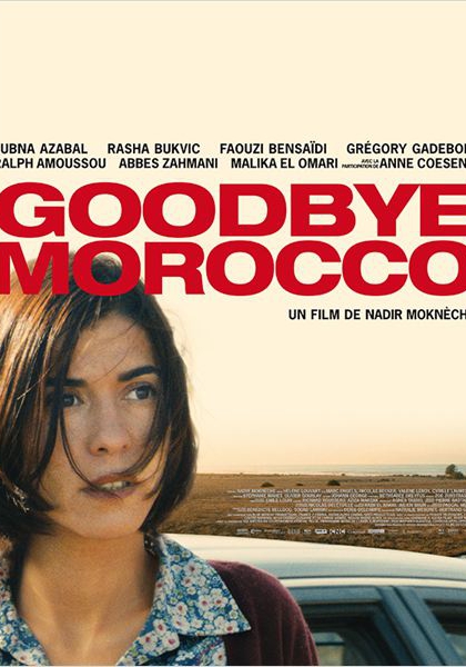 Смотреть трейлер Goodbye Morocco (2011)