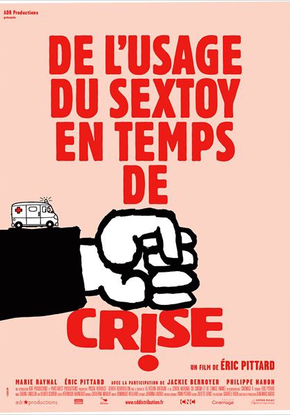 Смотреть трейлер De l'usage du sex toy en temps de crise (2012)