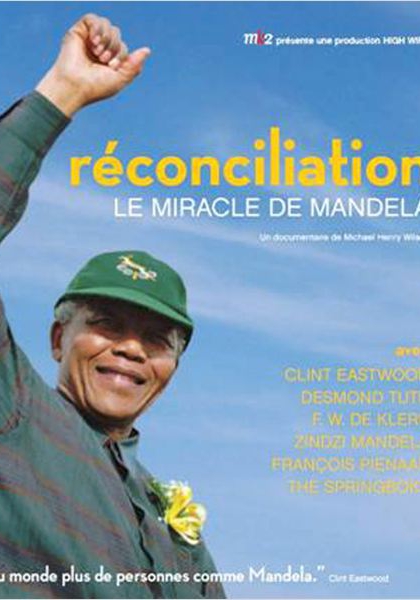 Смотреть трейлер Réconciliation, Le Miracle de Mandela (2010)
