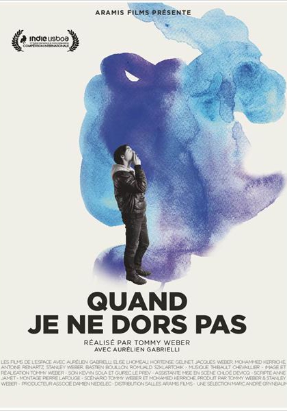 Смотреть трейлер Quand je ne dors pas (2013)