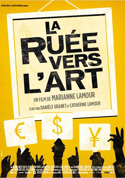 Смотреть трейлер La Ruée vers l'art (2013)