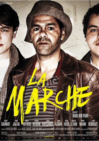 Смотреть трейлер La Marche (2013)