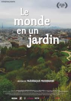 Смотреть трейлер Le Monde en un jardin (2011)