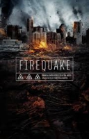 Смотреть трейлер Firequake (2014)