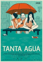 Смотреть трейлер Tanta Agua (2013)
