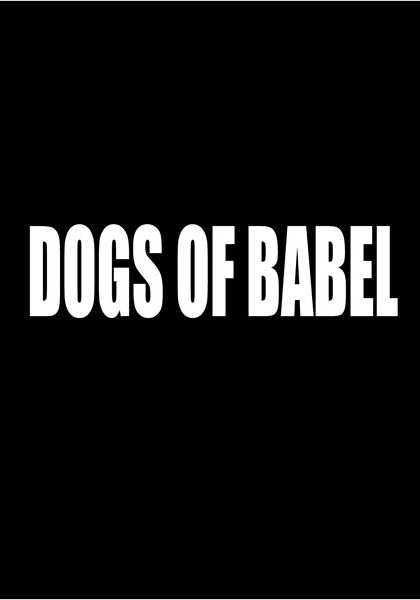 Смотреть трейлер Dogs of Babel (2014)