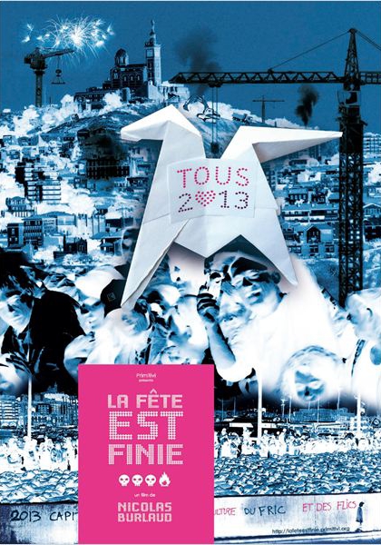 Смотреть трейлер La fête est finie (2013)