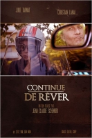 Смотреть трейлер Continue de rêver (2014)