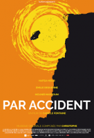 Смотреть трейлер Par accident (2014)