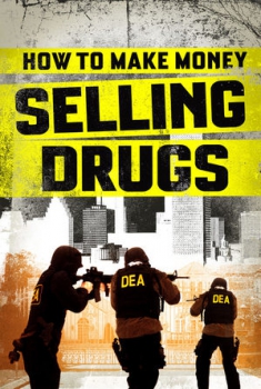 Смотреть трейлер How to Make Money Selling Drugs (2012)