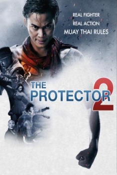 Смотреть трейлер The Protector 2 (2013)