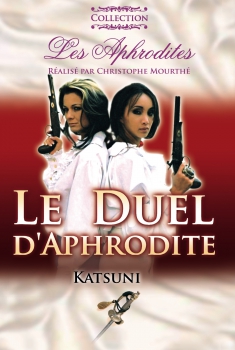 Смотреть трейлер Katsuni : Le duel d'Aphrodite (2011)