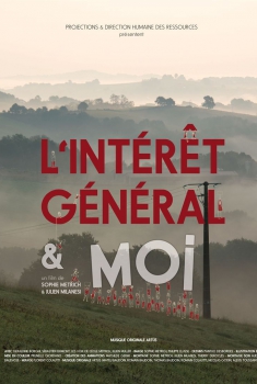Смотреть трейлер L’intérêt général et moi (2016)
