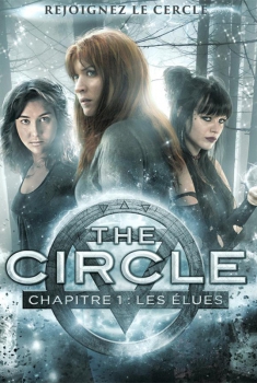 Смотреть трейлер The Circle chapitre 1 : les élues (2015)