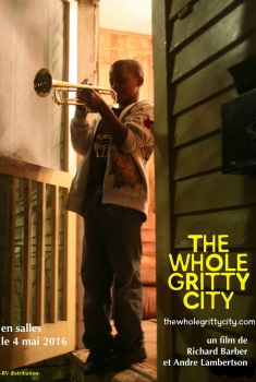 Смотреть трейлер The Whole Gritty City (2016)