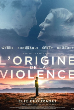 Смотреть трейлер L'Origine de la violence (2016)