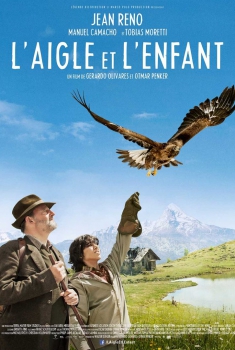 Смотреть трейлер L’ Aigle et l’Enfant (2015)