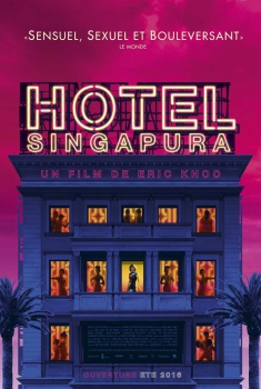 Смотреть трейлер Hôtel Singapura (2015)