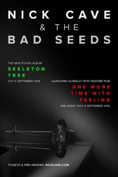 Смотреть трейлер Nick cave & the bad seeds - one more time with feeling (2016)