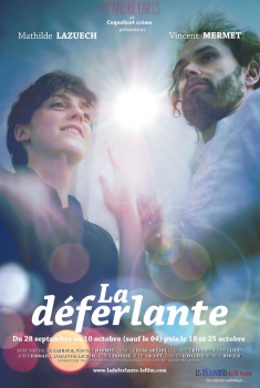 Смотреть трейлер La Déferlante (2013)