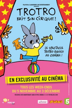 Смотреть трейлер Trotro fait son cirque (2014)
