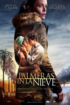Смотреть трейлер Palmeras en la nieve (2015)