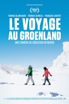Смотреть трейлер Le voyage au groenland (2016)