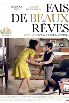 Смотреть трейлер Fais de beaux rêves (2016)