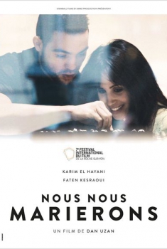Смотреть трейлер Nous Nous Marierons (2016)