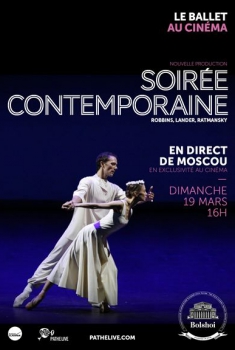 Смотреть трейлер Soirée contemporaine (Bolchoï-Pathé Live) (2017)