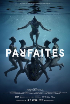 Смотреть трейлер Parfaites (2017)