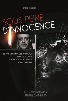 Смотреть трейлер Sous Peine d'innocence (2017)
