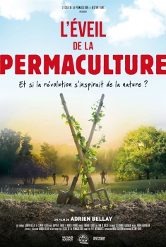 Смотреть трейлер L'Eveil de la permaculture (2017)