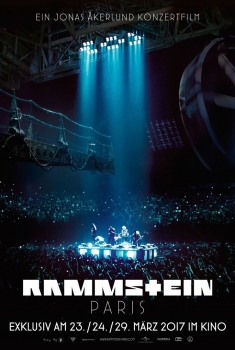 Смотреть трейлер Rammstein: Paris (2017)