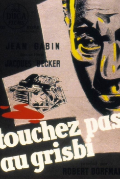 Смотреть трейлер Touchez pas au grisbi (1953)
