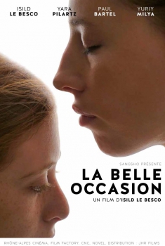 Смотреть трейлер La Belle Occasion (2017)
