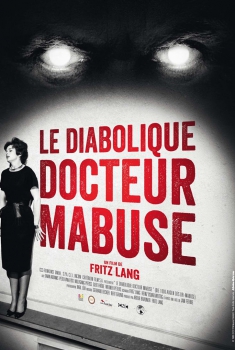 Смотреть трейлер Le Diabolique Docteur Mabuse (2017)