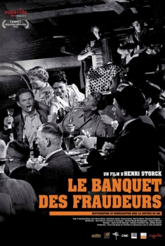 Смотреть трейлер Le Banquet des fraudeurs (1952)